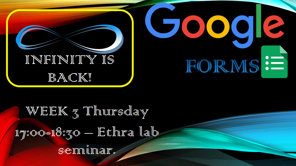 "INFINITY" Club - Google Forms Seminar