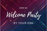 Welcome Party by the Students' Union (CSU)